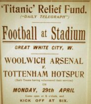 REWIND - On this day in 1912 Arsenal played Spurs to raise money for the Titanic Relief Fund